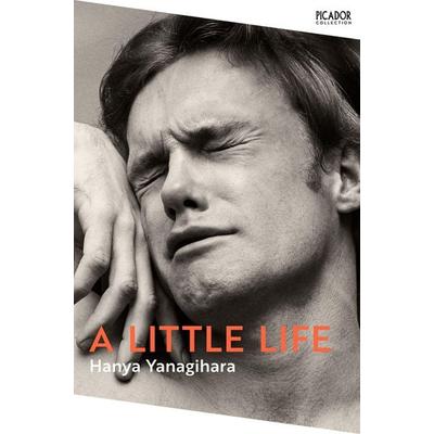 A Little Life, Taschenbuch von Hanya Yanagihara, Pan MacMillan, 978-1-5290-7721-6