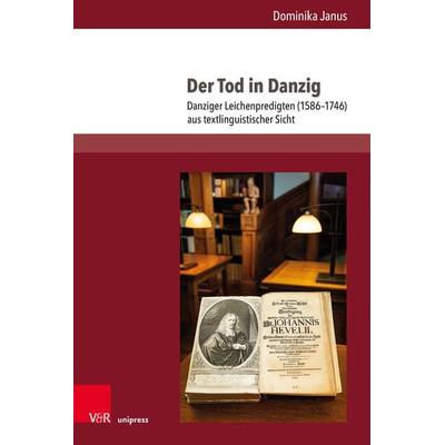 Der Tod in Danzig, Gebundene Ausgabe von Dominika Janus, V&R Unipress, 978-3-8471-1645-5