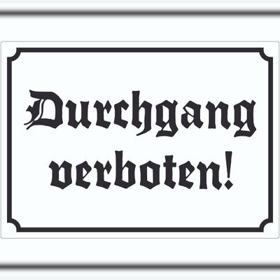 HB-Druck Durchgang verboten Aufkleber in Altdeutscher Schrift A3 (297x420mm)