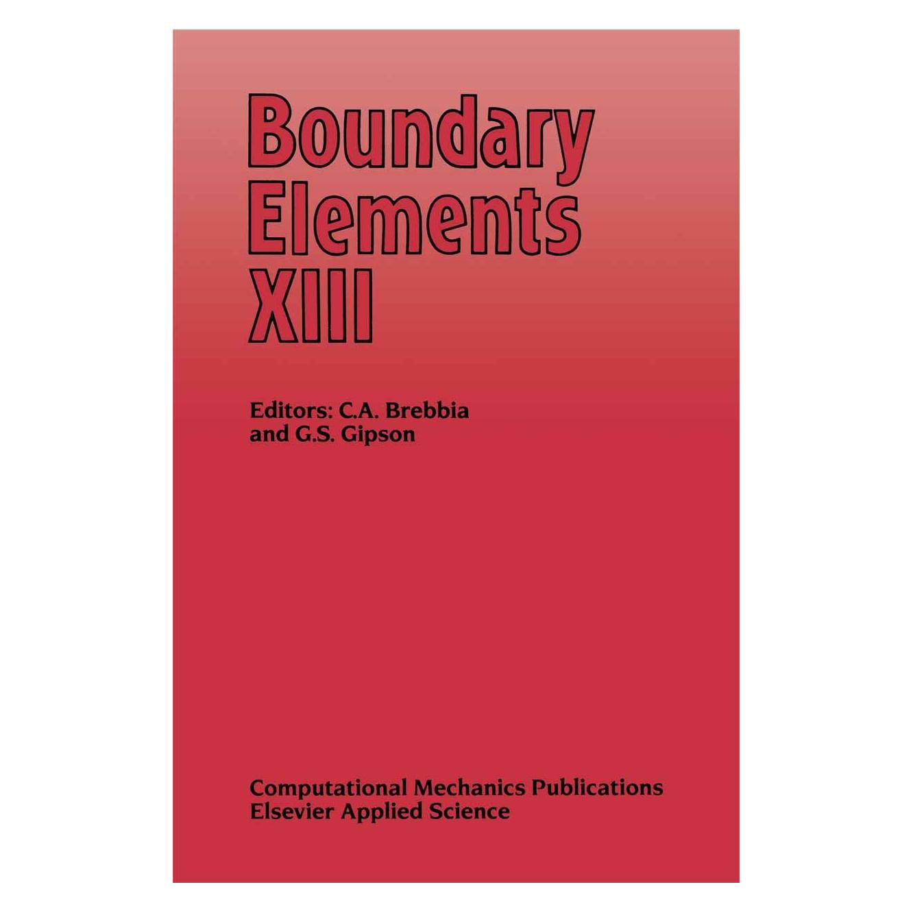 Springer Boundary Elements XIII (Englisch, Hardcover, C. A. Brebbia, Carlos A. Brebbia, G. S. Gipson) (9781851666966)