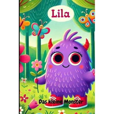 Lila das kleine Monster, Taschenbuch von Sandy Garcia, Independently Published