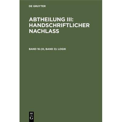 Logik, Gebundene Ausgabe von , De Gruyter, 978-3-11-236029-3