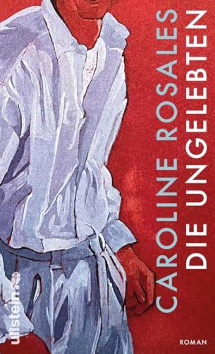 Caroline Rosales - Die Ungelebten: Roman Über die Macht der Väter und das Schweigen der Töchter -- »Caroline Rosales ist eine hinreißend verwegene Erzählerin.« DANIELA DRÖSCHER - Preis vom 11.10.2026 15:43:13 h