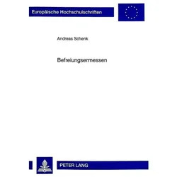 Befreiungsermessen, Fachbücher von Andreas Schenk