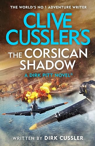 Dirk Cussler - Clive Cussler’s The Corsican Shadow: A Dirk Pitt adventure (27) - Preis vom 09.10.2026 07:28:09 h