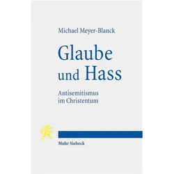 Glaube und Hass, Fachbücher von Michael Meyer-Blanck