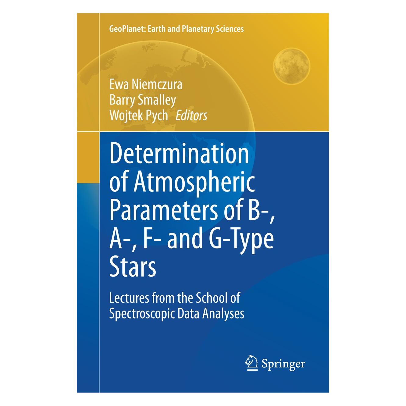 Springer Determination of Atmospheric Parameters (Englisch, Hardcover, Barry Smalley, Ewa Niemczura, Wojtek Pych) (9783319069555)