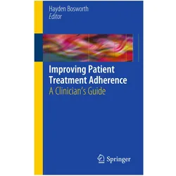Improving Patient Treatment Adherence, Fachbücher
