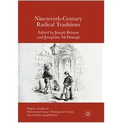 Nineteenth-Century Radical Traditions, Fachbücher von Josephine McDonagh, Joseph Bristow