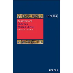 Quaestiones disputatae De scientia Christi. Über das Wissen Christi, Fachbücher von Bonaventura