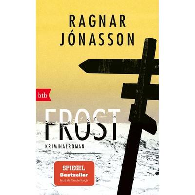 FROST, Taschenbuch von Ragnar Jónasson, btb, 978-3-442-77345-9