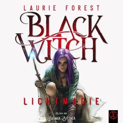 Black Witch - Lichtmagie - Laurie Forest, Audio, 9783989010574