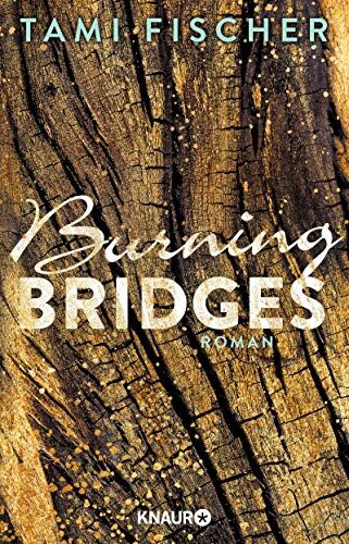 Tami Fischer - Burning Bridges: Roman (Fletcher University, Band 1) - Preis vom 14.10.2026 23:07:16 h