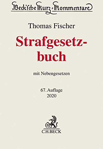 Thomas Fischer - Strafgesetzbuch: mit Nebengesetzen - Preis vom 10.10.2026 11:48:34 h