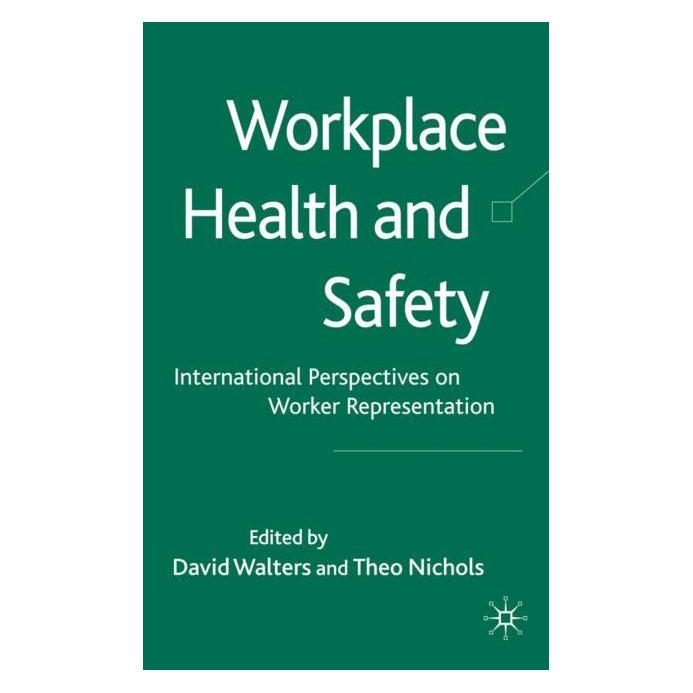 Springer Workplace Health and Safety (Englisch, Hardcover, David Walters, Theo Nichols) (8755845)