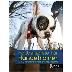 Fallbeispiele für Hundetrainer, Ratgeber von Jörg Ziemer