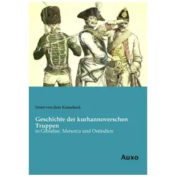 Geschichte der kurhannoverschen Truppen, Fachbücher von Ernst von dem Knesebeck