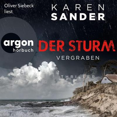 Der Sturm: Vergraben - Karen Sander, Audio, 9783732473830