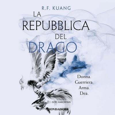 La repubblica del drago - R. F. Kuang, Audio, 9788852165559