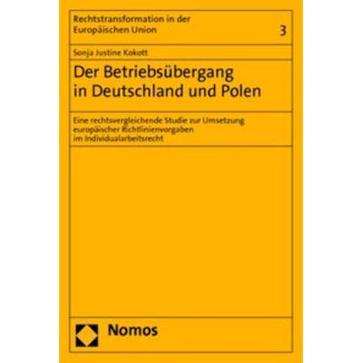 Der Betriebsübergang in Deutschland und Polen, Taschenbuch von Sonja Justine Kokott, Nomos, 978-3-8329-4907-5