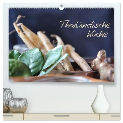 thailändische Küche (hochwertiger Premium Wandkalender 2027 DIN A2 quer), Kunstdruck in Hochglanz