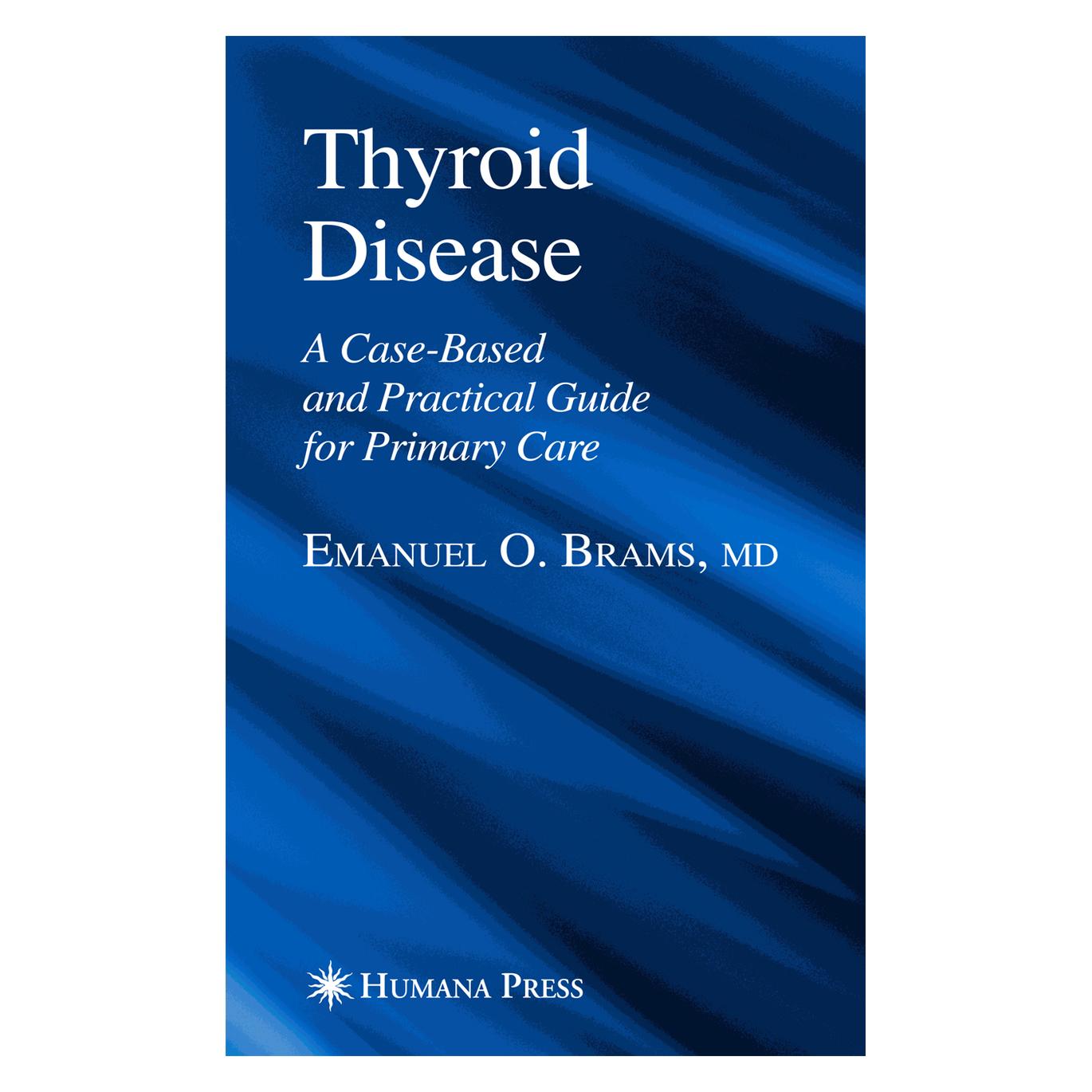 Springer Thyroid Disease (Englisch, Softcover, Emanuel O. Brams) (55383638)