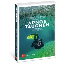 Apnoetauchen Grundlagen - Trainingstipps - Praxis