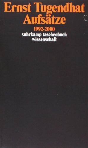 Ernst Tugendhat - Aufsätze 1992-2000 (suhrkamp taschenbuch wissenschaft) - Preis vom 15.10.2026 23:06:25 h