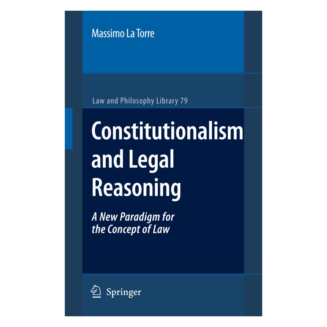 Springer Constitutionalism and Legal Reasoning (Englisch, Softcover, Massimo La Torre) (55379052)