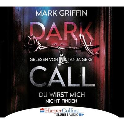 Dark Call - Du wirst mich nicht finden - Mark Griffin, Audio, 9783961090761