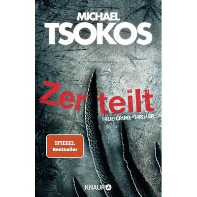 Zerteilt, Taschenbuch von Michael Tsokos, Knaur Taschenbuch
