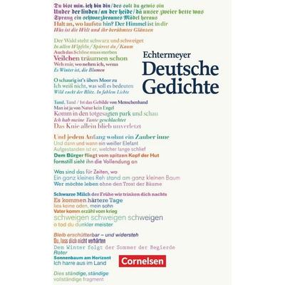 Echtermeyer: Deutsche Gedichte - Von den Anfängen bis zur Gegenwart - Jubiläumsausgabe, Gebundene Ausgabe von , Cornelsen, 978-3-06-061932-0
