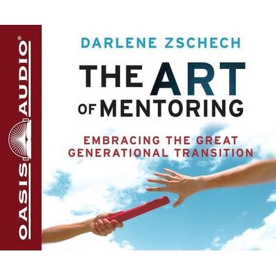 The Art of Mentoring - Darlene Zschech, CD, 9781598599817