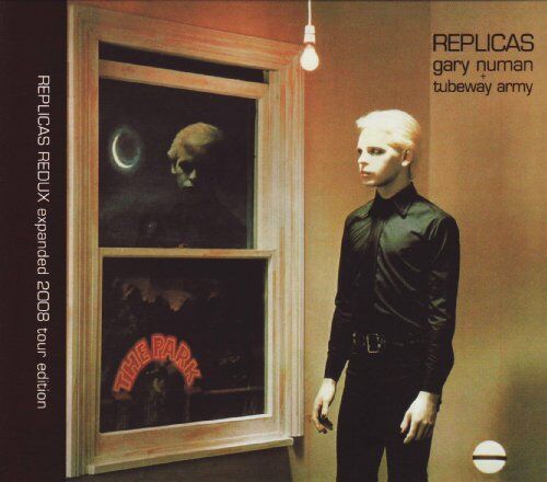Gary Numan & Tubeway Army - Replicas Redux - Expanded 2008 Tour Edition - Preis vom 14.10.2026 23:07:16 h