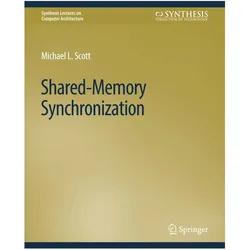 Shared-Memory Synchronization, Fachbücher von Michael L. Scott