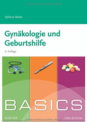 Stefanie Weber - BASICS Gynäkologie und Geburtshilfe - Preis vom 16.10.2026 11:41:07 h