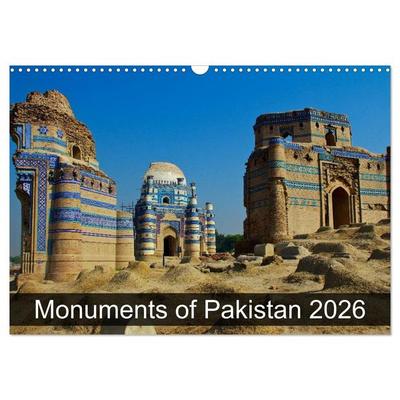 Monuments of Pakistan 2026 (Wall Calendar 2026 DIN A3 landscape), CALVENDO 12 Month Wall Calendar