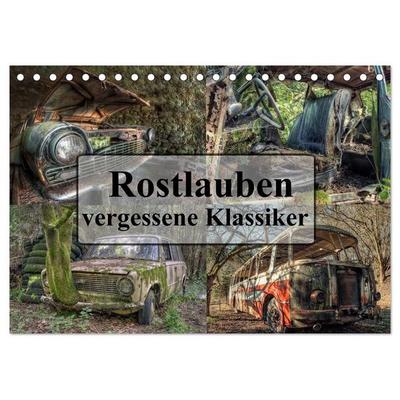 Rostlauben - vergessene Klassiker (Tischkalender 2027 DIN A5 quer), CALVENDO Monatskalender