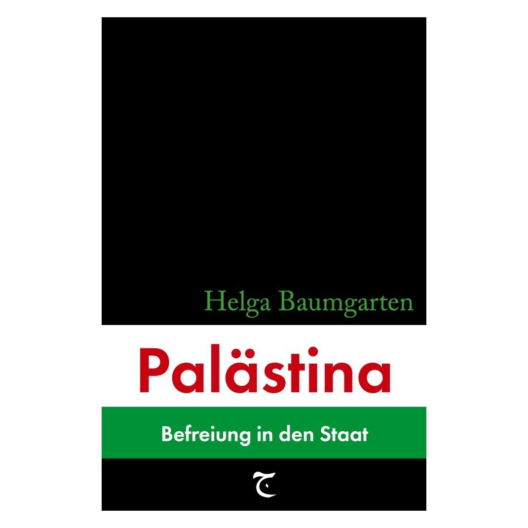 tolino Palästina: Befreiung in den Staat (Deutsch, Softcover, Helga Baumgarten) (57100150)