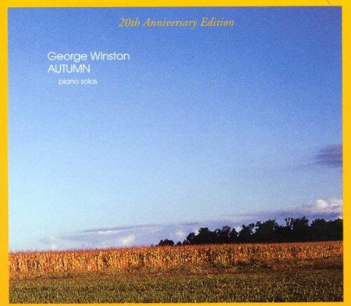 George Winston - Autumn: Anniversary Edition - Preis vom 04.10.2026 03:51:26 h