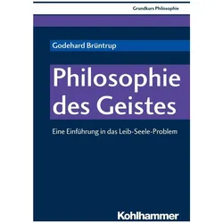 Philosophie des Geistes, Fachbücher von Ludwig Jaskolla, Godehard Brüntrup