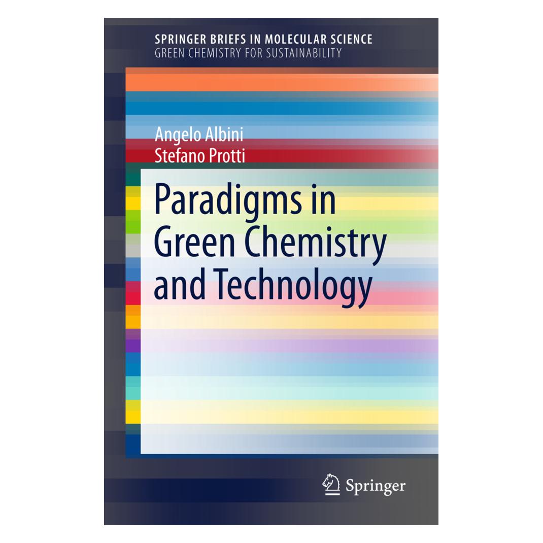Springer Paradigms in Green Chemistry and Technology (Englisch, Softcover, Angelo Albini, Stefano Protti) (55600478)