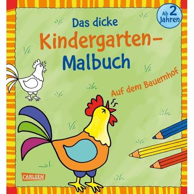 Ausmalbilder für Kita-Kinder: Das dicke Kindergarten-Malbuch: Auf dem Bauernhof, Taschenbuch von , Carlsen, 978-3-551-19114-4