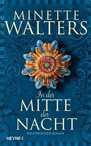 Minette Walters - In der Mitte der Nacht: Historischer Roman (Die Pest Saga, Band 2) - Preis vom 10.10.2026 11:48:34 h