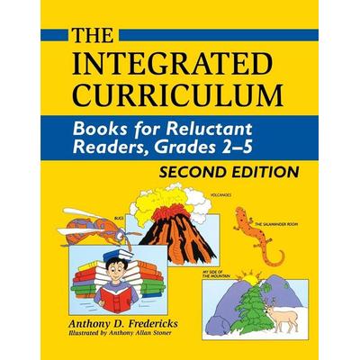 The Integrated Curriculum, Taschenbuch von Anthony Fredericks, Libraries Unlimited, 978-1-56308-604-5