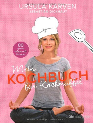 Ursula Karven - Mein Kochbuch für Kochmuffel: 80 genial entspannte Rezepte (Einzeltitel) - Preis vom 02.10.2026 23:42:20 h