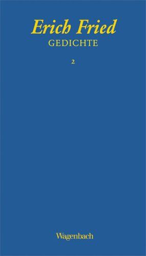 Erich Fried - Gesammelte Werke: 4 Bde. - Preis vom 13.10.2026 11:25:28 h