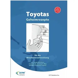 Toyotas Geheimrezepte für die Mitarbeiterführung, Sachbücher von Mari Furukawa-Caspary, Constantin May