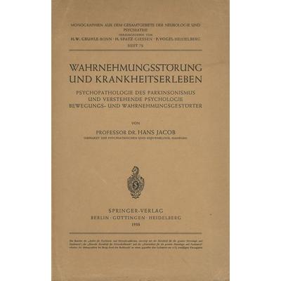 Wahrnehmungsstörung und Krankheitserleben, Taschenbuch von H. Jacob, Springer Berlin, 978-3-540-01945-9