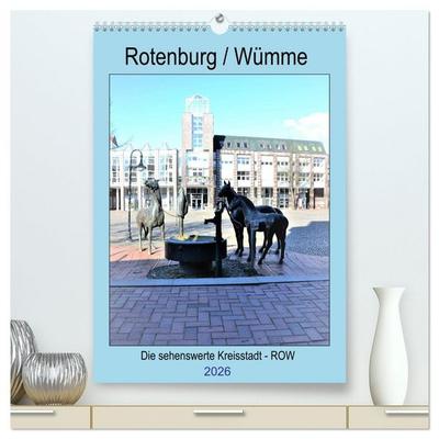 Rotenburg / Wümme - 2026 (hochwertiger Premium Wandkalender 2026 DIN A2 hoch), Kunstdruck in Hochglanz